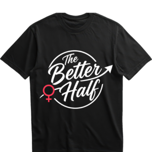 My Better Half Tees