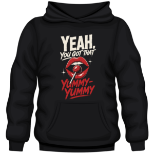 Yummy Hoodie